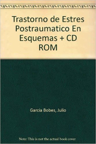 Trastorno de Estres Postraumatico En Esquemas + CD ROM