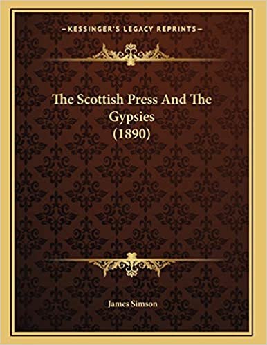 The Scottish Press And The Gypsies (1890)