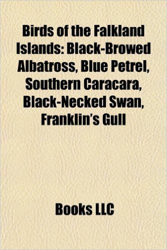 Birds of the Falkland Islands: Black-Browed Albatross, Blue Petrel, Southern Caracara, Black-Necked Swan, Franklin's Gull