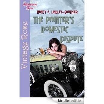 The Painter's Domestic Dispute (English Edition) [Kindle-editie]