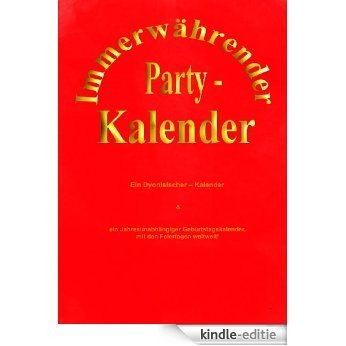 Immerwährender Party - Kalender (German Edition) [Kindle-editie] beoordelingen