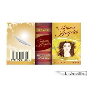 DE HOMBRES A ANGELES (Spanish Edition) [Kindle-editie]