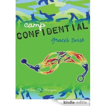 Grace's Twist #3 (Camp Confidential) [Kindle-editie]