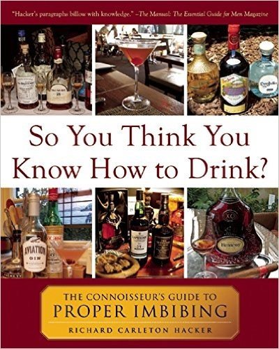 So You Think You Know How to Drink?: The Connoisseur's Guide to Proper Imbibing baixar