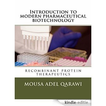 Introduction to modern pharmaceutical biotechnology (English Edition) [Kindle-editie]
