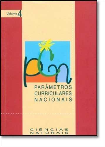 Parametros Curriculares Nacionais - V. 04 - Ciencias Naturais (1. A 4.