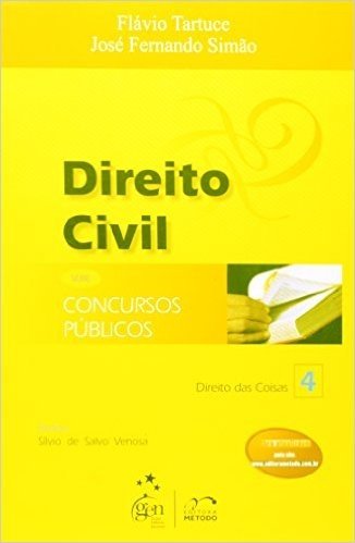 Direito Civil. Direito Das Coisas - Coleção Concursos Públicos - Volume 4