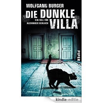 Die dunkle Villa: Ein Fall für Alexander Gerlach (Alexander-Gerlach-Reihe) [Kindle-editie] beoordelingen