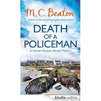 Death of a Policeman (Hamish Macbeth) [Kindle-editie] beoordelingen
