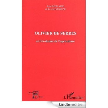 OLIVIER DE SERRES et l'évolution de l'agriculture (Acteurs de la Science) [Kindle-editie] beoordelingen