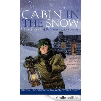 Cabin in the Snow (Prairie Skies Book 2) (English Edition) [Kindle-editie]