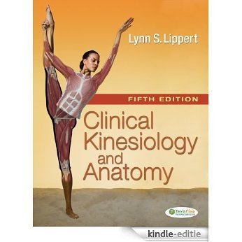 Clinical Kinesiology and Anatomy (Clinical Kinesiology for Physical Therapist Assistants) [Print Replica] [Kindle-editie]
