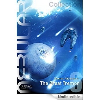 NEBULAR Collection 6 - The Great Tremor: Episodes 27 - 30 (English Edition) [Kindle-editie]