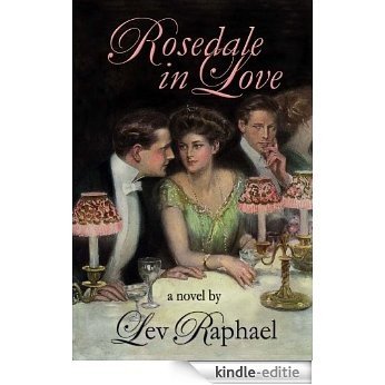 Rosedale In Love (A Gilded Age Romance) (English Edition) [Kindle-editie]