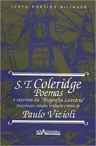 Coleridge: poemas e excertos da Biografia literária