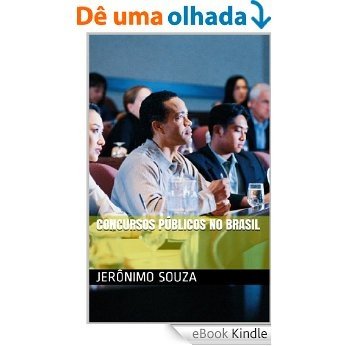 Concursos Públicos no Brasil [eBook Kindle]