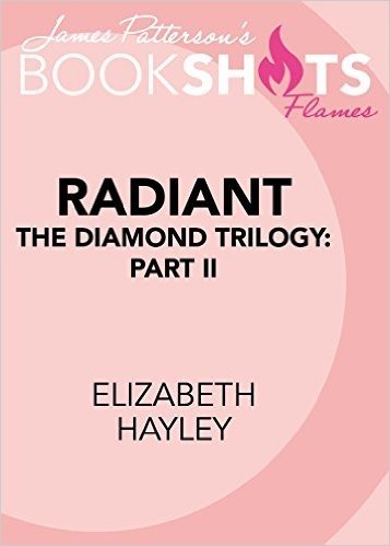 Radiant: The Diamond Trilogy, Part II