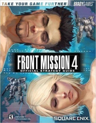 Front Mission? 4 Official Strategy Guide