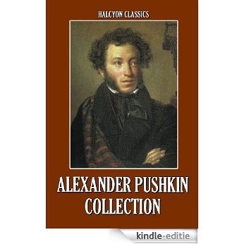 The Alexander Pushkin Collection: Six Works in One Volume (Unexpurgated Edition) (Halcyon Classics) (English Edition) [Kindle-editie] beoordelingen