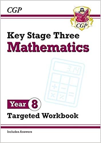 New KS3 Maths Year 8 Targeted Workbook (with answers) (CGP KS3 Maths)
