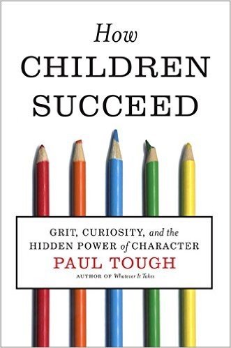 How Children Succeed: Grit, Curiosity, and the Hidden Power of Character baixar
