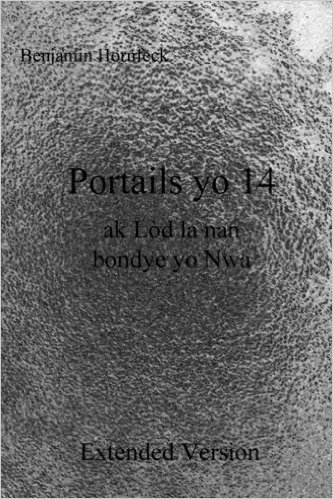 Portails Yo 14 AK Lod La Nan Bondye Yo Nwa Extended Version