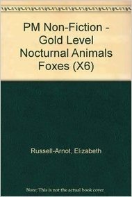 PM Non-Fiction - Gold Level Nocturnal Animals Foxes (X6)