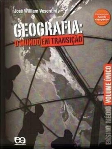 Geografia. O Mundo em Transição