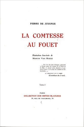 La Comtesse au Fouet. Tome 2.
