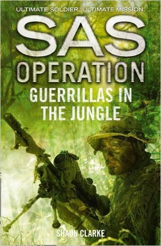 Guerrillas in the Jungle (SAS Operation)