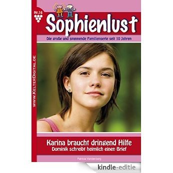 Sophienlust 16 - Familienroman: Karina braucht dringend Hilfe (German Edition) [Kindle-editie]