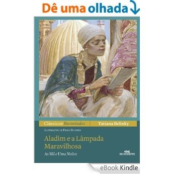 Aladim e a Lâmpada Maravilhosa (Clássicos Recontados) [eBook Kindle] baixar