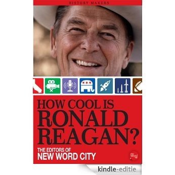 How Cool Is Ronald Reagan? (English Edition) [Kindle-editie]
