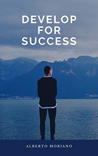 DEVELOP FOR SUCCESS (English Edition)