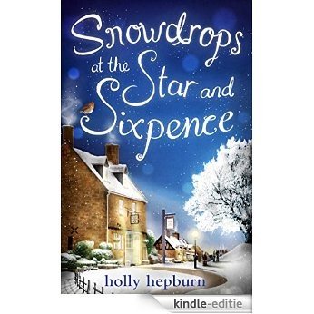 Snowdrops at the Star and Sixpence (English Edition) [Kindle-editie]