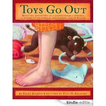 Toys Go Out: Being the Adventures of a Knowledgeable Stingray, a Toughy Little Buffalo, and Someone Called Plastic [Kindle-editie] beoordelingen