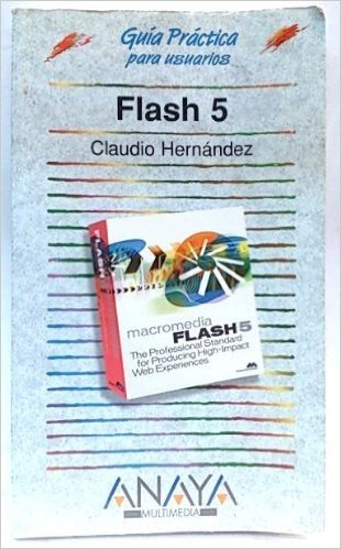Flash 5 - Guia Practica Para Usuarios