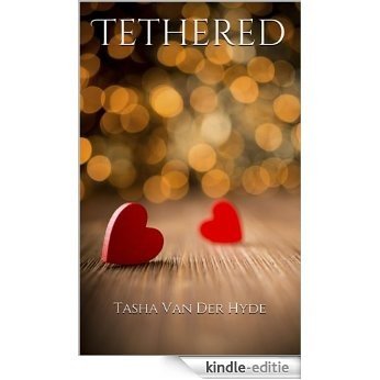 Tethered (The Avenlore Series Book 1) (English Edition) [Kindle-editie]