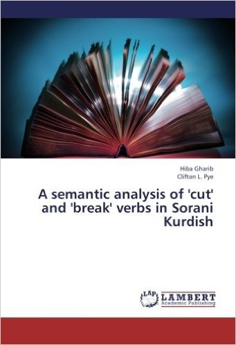 A Semantic Analysis of 'Cut' and 'Break' Verbs in Sorani Kurdish
