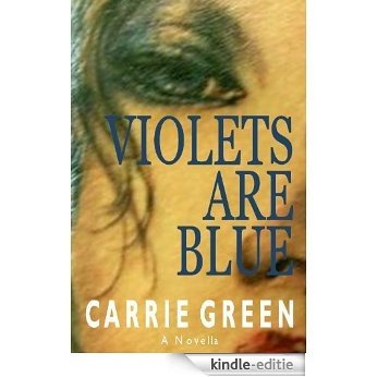 VIOLETS ARE BLUE: A Novella (English Edition) [Kindle-editie]