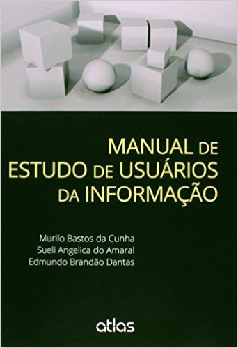 Manual de Estudos de Usuários da Informação