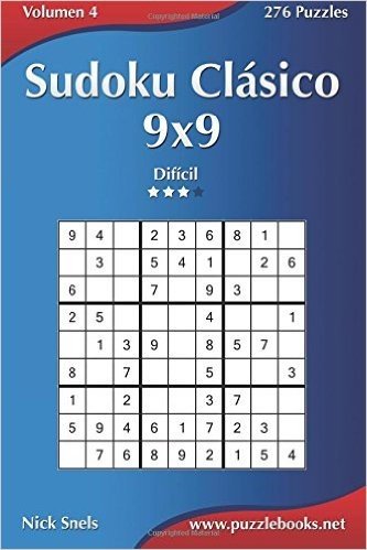 Sudoku Clasico 9x9 - Dificil - Volumen 4 - 276 Puzzles
