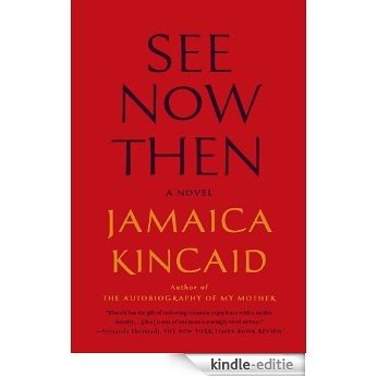 See Now Then: A Novel [Kindle-editie] beoordelingen