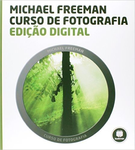 Edição Digital - Coleção Curso de Fotografia
