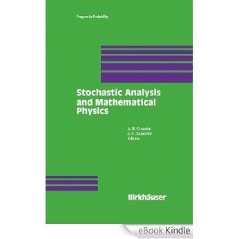 Stochastic Analysis and Mathematical Physics (Progress in Probability) [eBook Kindle]