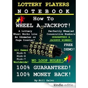 Lottery Players Notebook - HOW TO WHEEL A JACKPOT Pick-5 and Pick-6 (English Edition) [Kindle-editie]