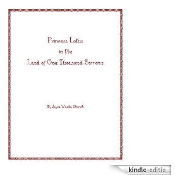 Princess Lotus in the Land of One Thousand Sorrows (English Edition) [Kindle-editie]