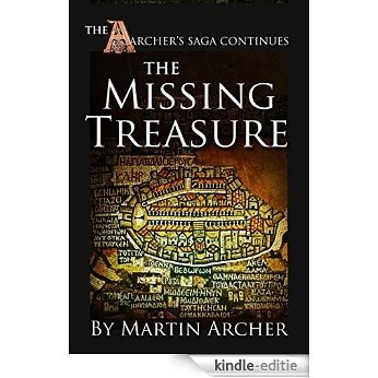 The Missing Treasure: Exciting Historical Fiction about  English Archers, the Crusades, gold and silver treasure hunters, early Marines, and the war at ... of English Archers Book 8) (English Edition) [Kindle-editie] beoordelingen