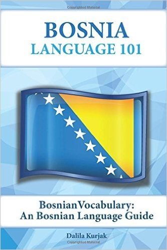 Bosnian Vocabulary: A Bosnian Language Guide