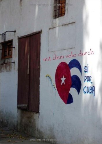 Mit Dem Velo Durch Cuba